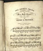 The Soirée Polka Respectfully Dedicated to Mrs. John Prince. Composed & Arranged by Henry G. Thunder.